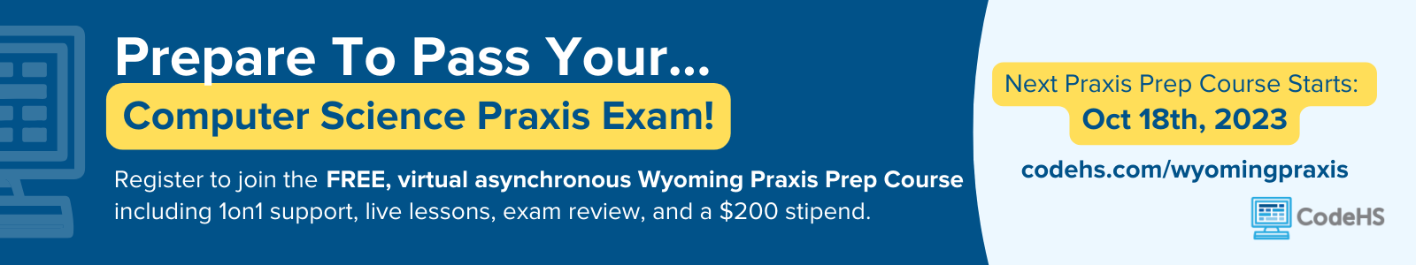 Code HS Praxis Free for Wyoming Educators - Earn $200 Stipend